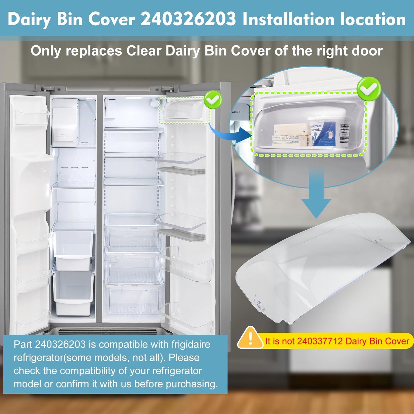 240326203 Refrigerator Dairy Door Compatible with frigidaire: DGHS2644KF3, DGHX2655TFC, FFHS2611LBB, FFHS2611LW8 etc. Replace Dairy Bin Cover AP2115795, PS429785, 240326206 etc.