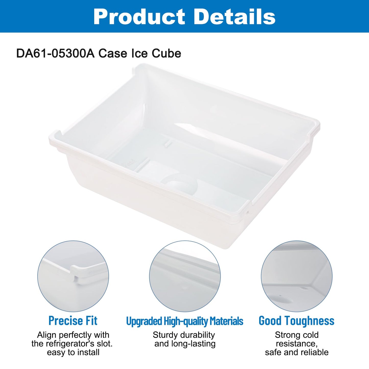 DA61-05300A Refrigerator Case Ice Cube Compatible with Samsung RFG298AABPXAA RF266AZRSXAA0000, DA61-05300A Ice Cube Container Bucket Tray Replace PD00005819 2033999 AP4444534 PS4144897 EAP4144897