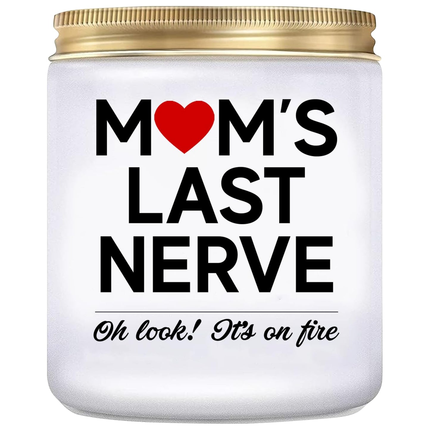 ShinyKT Mom's Last Nerve Candle, Mothers Day Gifts for Mom from Daughter Son, Birthday for Mama Stepmom Mother in Law, Mom Gift from Daughter Son, Present for Women
