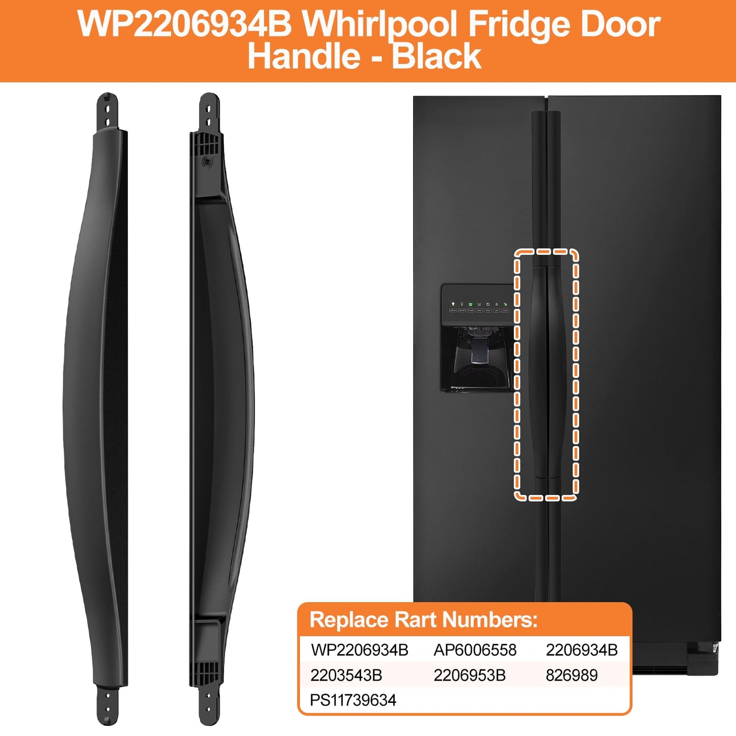 Upgraded WP2206934B Refrigerator Door Handle Compatible with Whirlpool, Kenmore Refrigerator Door Handle Replacement Parts 2206934B Refrigerator Handle Replacement, Reinforced Fridge Door Handle Black