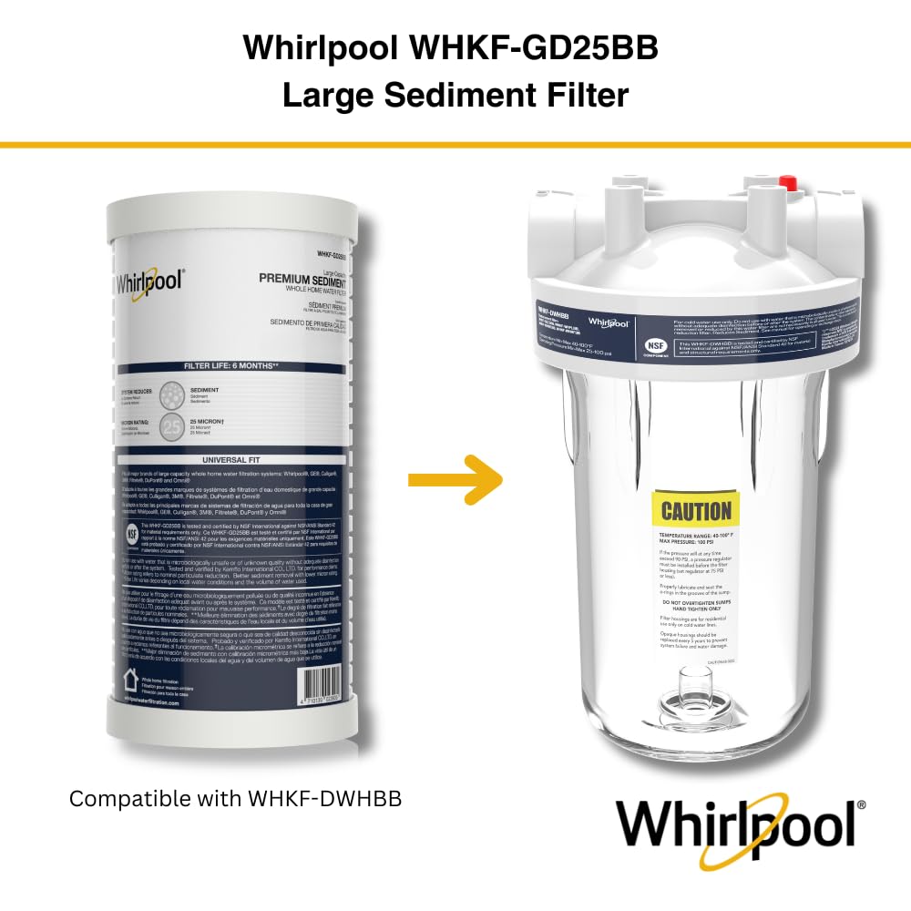 Whirlpool 10" x 4.5" Whole House Large Capacity Sediment Filter WHKF-GD25BB, NSF Certified 25 Micron Filtration, 6-Month Life, Replacement Cartridge Fits Most Home Standard Filter Housings