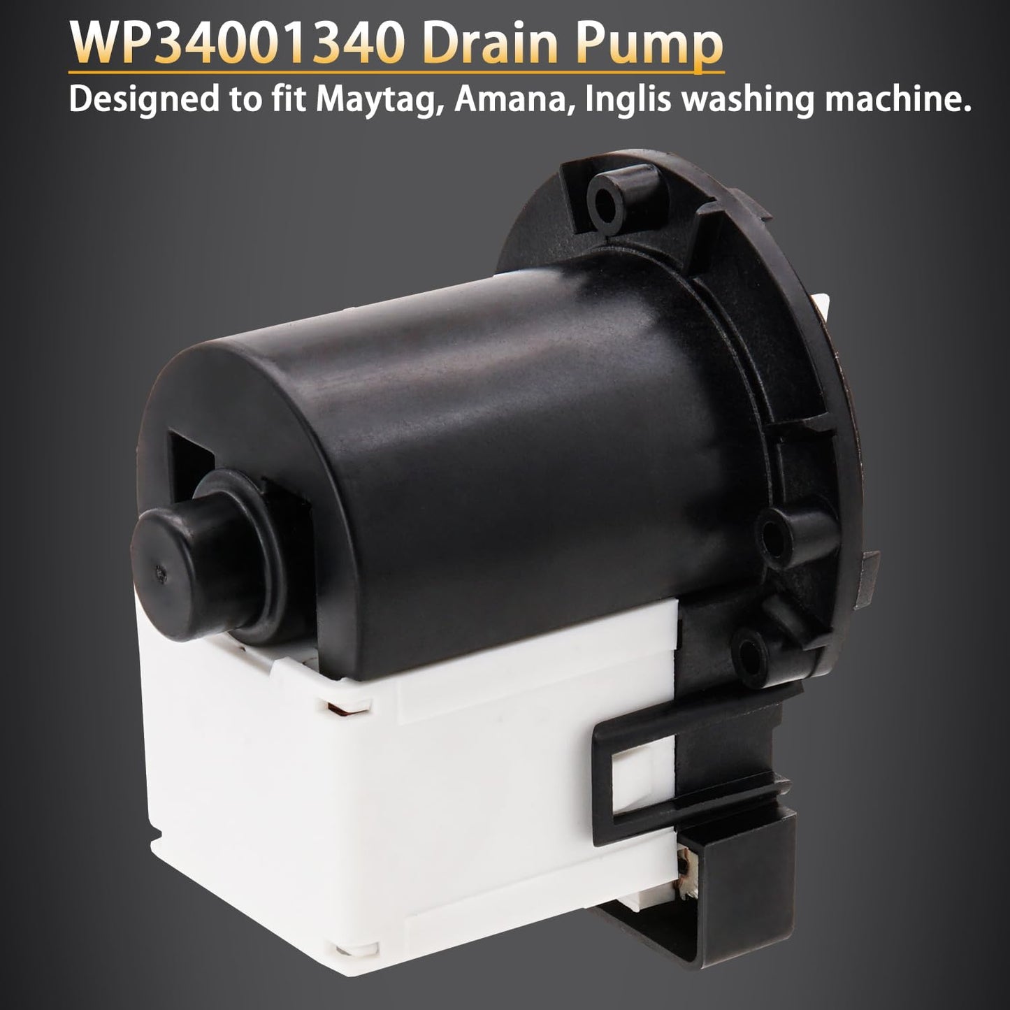 Siwdoy 34001340 WP34001340 Drain Pump Motor (ONLY MOTOR) Compatible with Amana, Maytag, Inglis Washer Replaces AP6008431 PS11741568