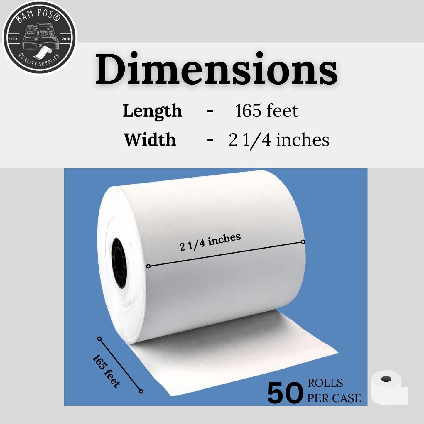 BAM POS 2 1/4" x 165' Thermal Cash Register POS Receipt Paper - Low Dust Thermal - Bright White Paper - Compatible with CE T100, PCR T465 and Many More - 50 Rolls Per Case