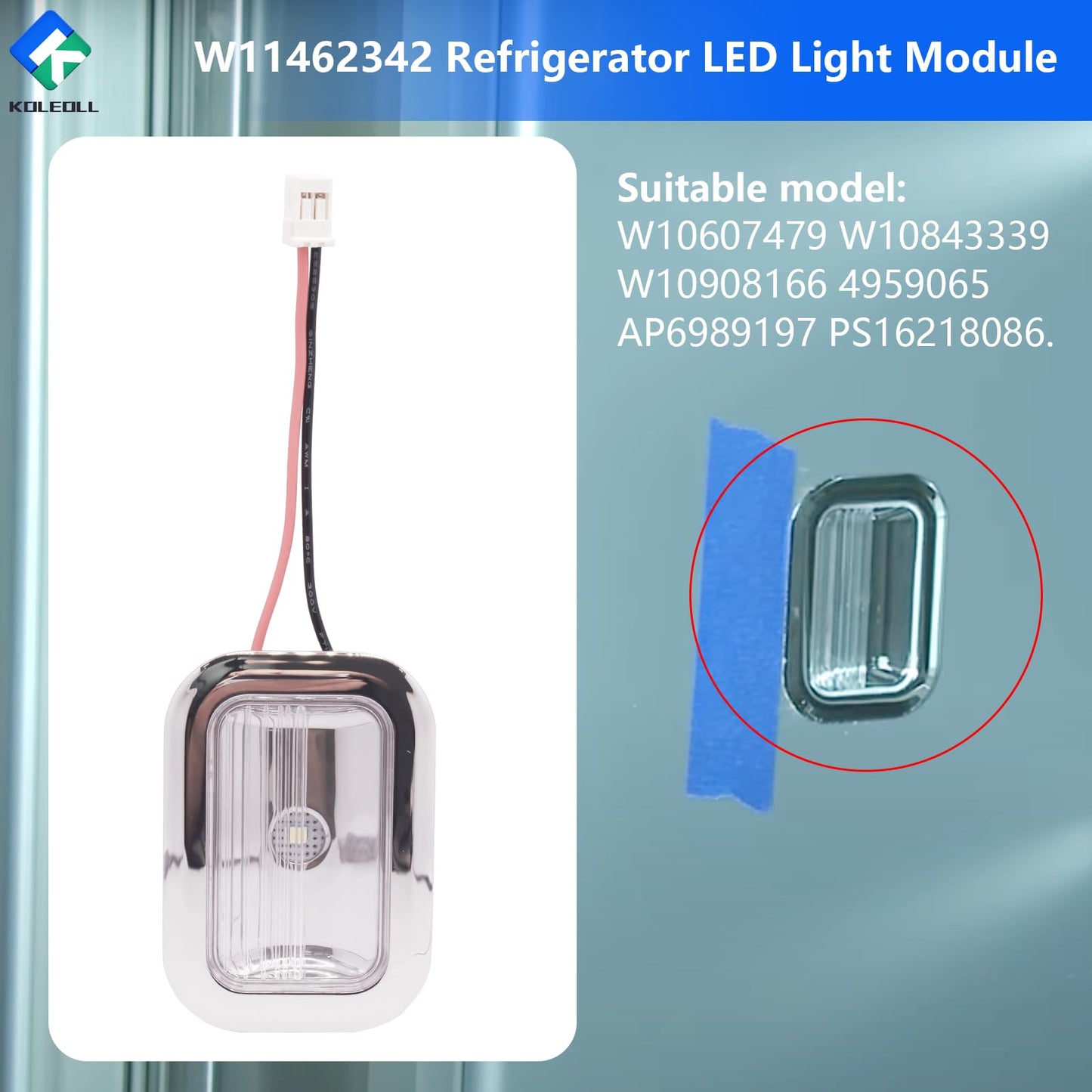 KOLEOLL 5 Pack W11462342 Refrigerator LED Light Module Compatible with Whirlpool Kitchenaid W10607479 W10843339 W10908166 4959065 AP6989197 PS16218086