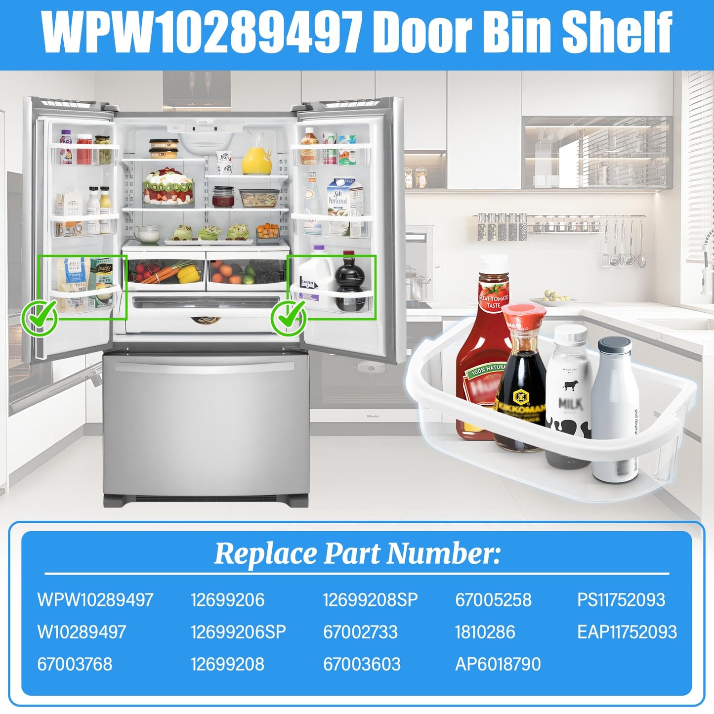 UPGRADED WPW10289497 Refrigerator Door Bin Replacement Compatible with Whirlpool Refrigerator Door Shelf Bin W10289497 WRF535SMBM00 WRF535SWHV WRF535SWHZ KRFF305ESS KitchenAid Kenmore Door Shelf