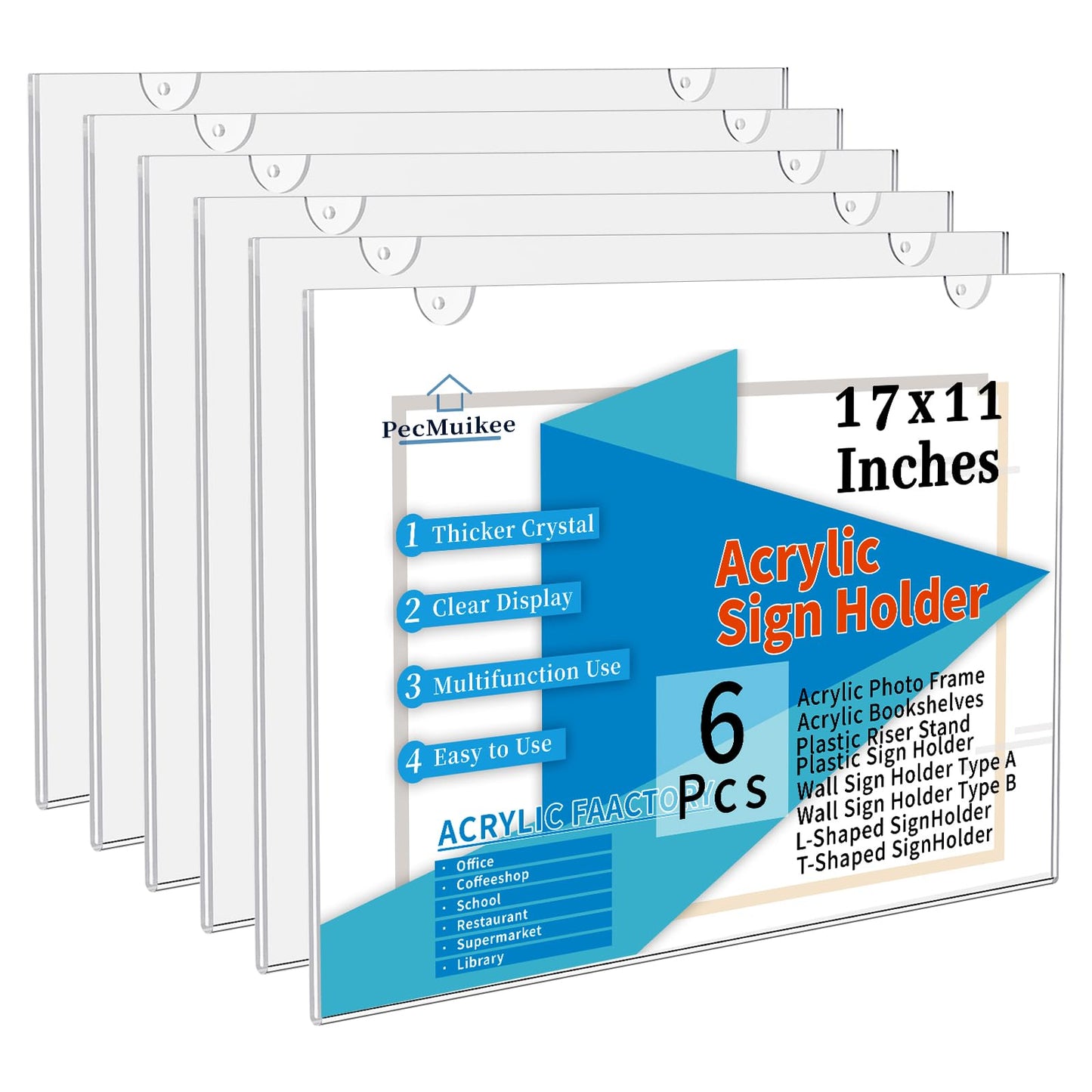 PecMuikee Acrylic Sign Holder 17 x 11 Inch, Wall Mount Sign Holders Clear Plastic Picture Frame with Adhesive Tapes and Mounting Screws for Office, Home, Store, Restaurant, Landscape, 6 Pack