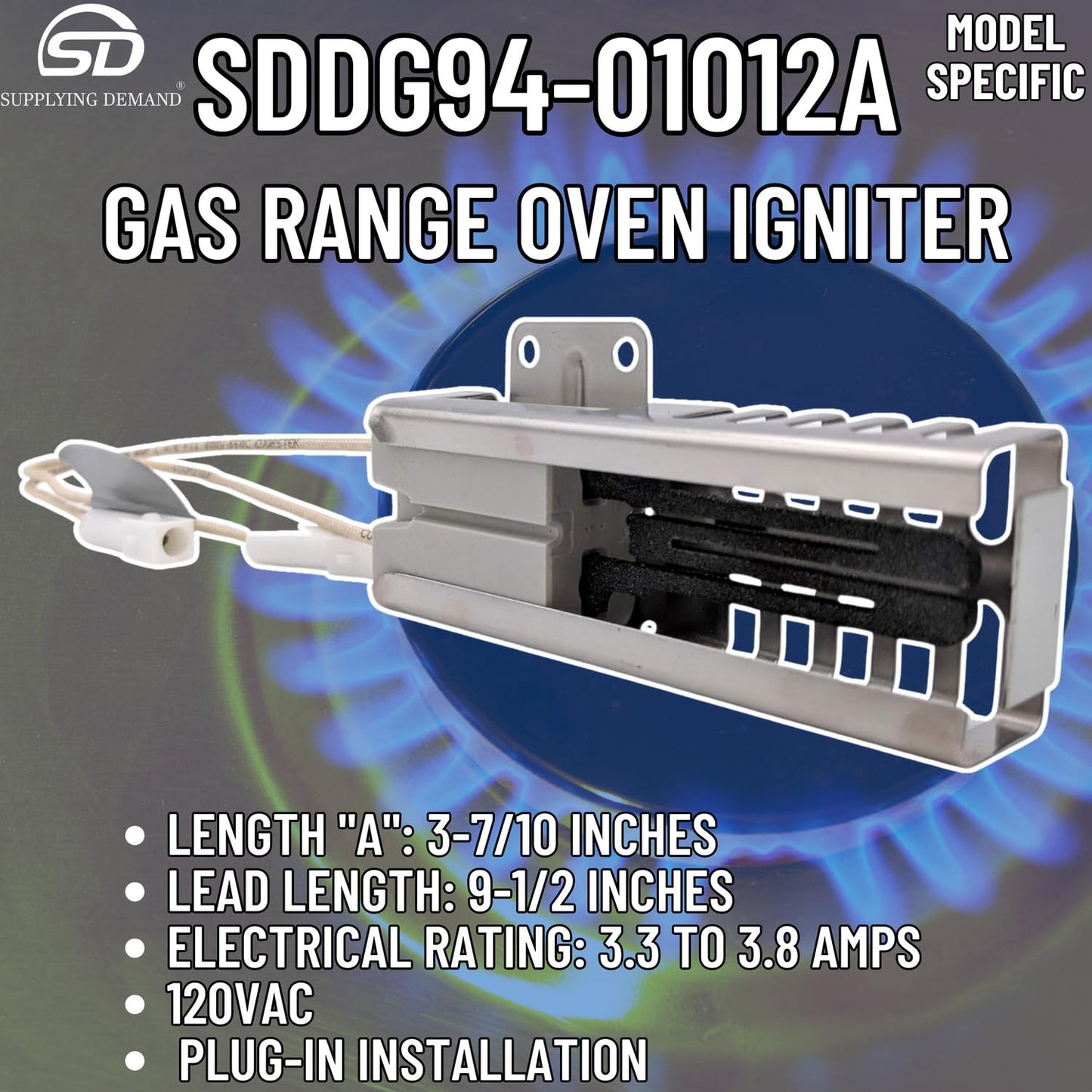 Supplying Demand DG94-01012A 4011538 Gas Range Oven Igniter Replacement Model Specific Not Universal