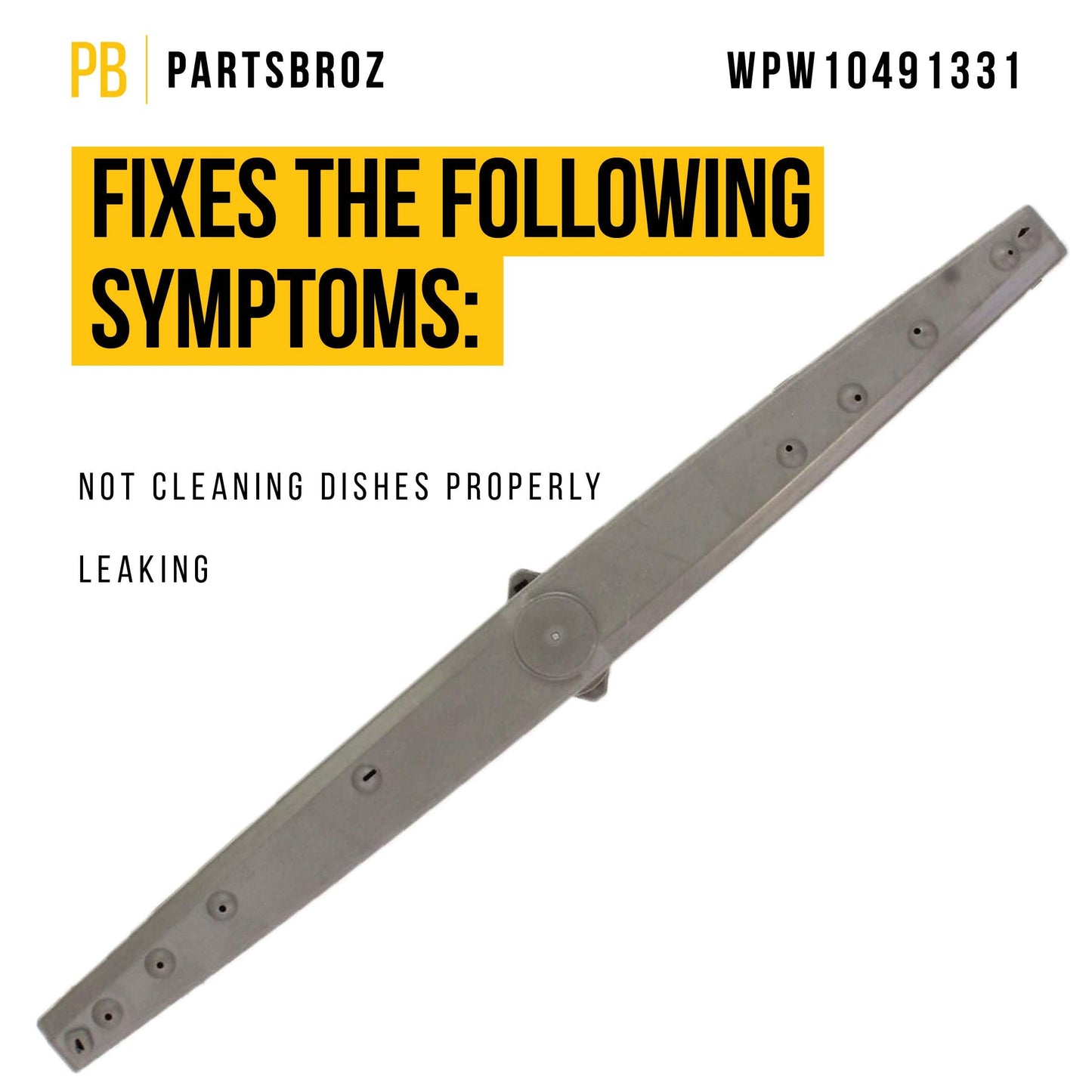 PartsBroz Lower Spray Arm WPW10491331 W10491331 W10837249 - Compatible With Whirlpool Amana Admiral Maytag Dishwasher - Replaces AP6022259 PS11755592 WPW10320512 WDT730PAHZ0 WDT720PADM1 WDT780SAEM1