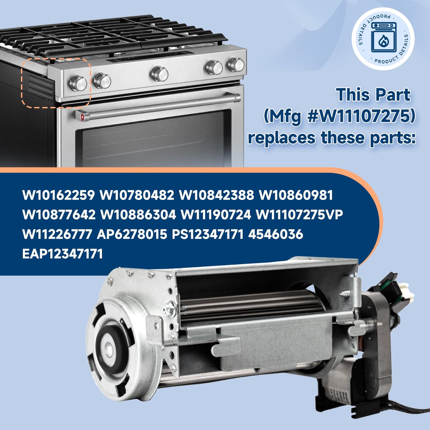 [2026] W11107275 Cooling Fan Compatible with Whirlpool JennAir KitchenAid Range Oven, Blower Motor Replacement Part W10162259 W10780482 W10842388 W10860981 PS12347171 AP6278015 EAP12347171 4546036