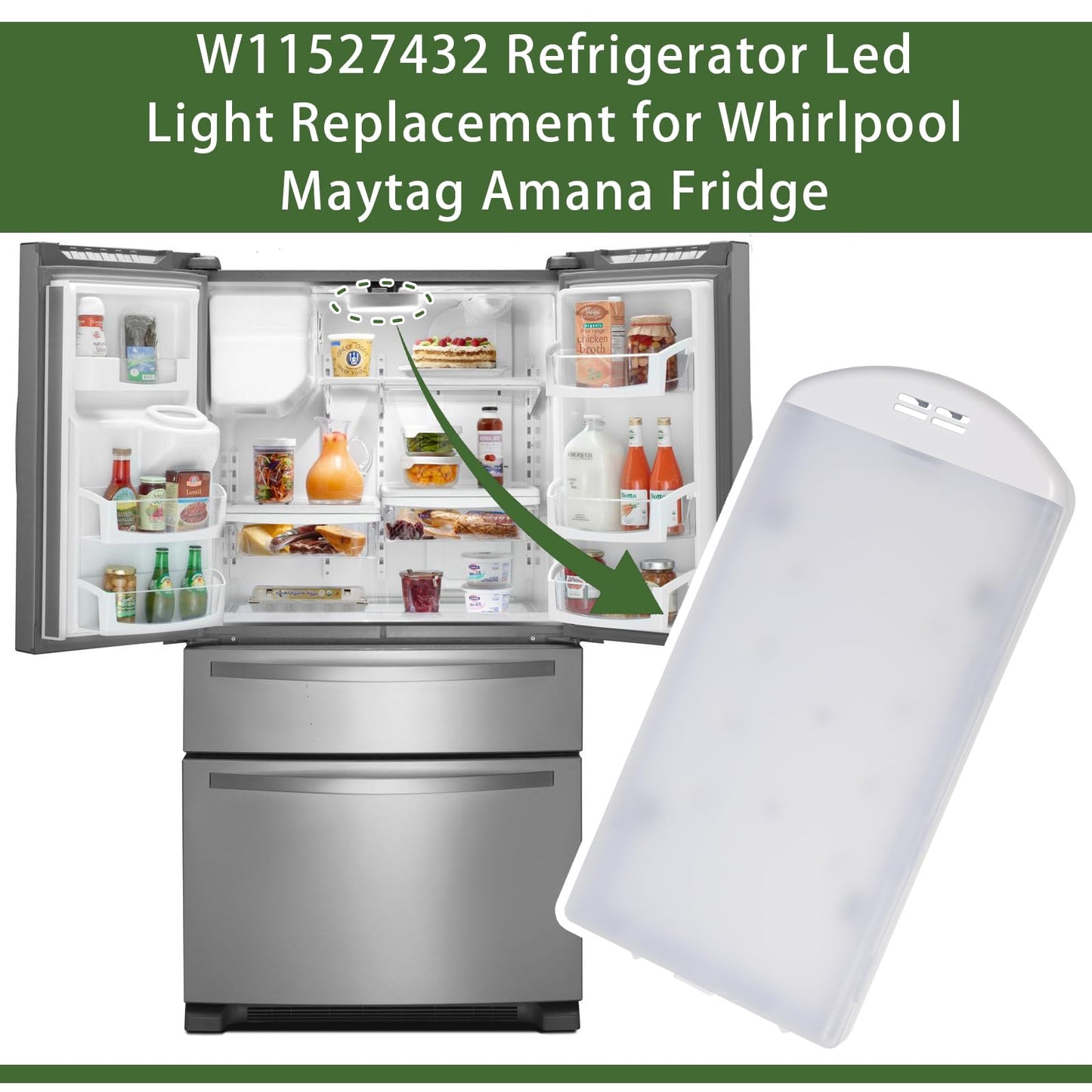 W11527432 Light Replacement for Whirlpool Maytag Amana Fridge Refrigerator W11101384 W11333374 W11387579 W11042554 WRX735SDHZ02 WRX735SDHZ03 WRX735SDHZ04 WRX735SDHZ07 WRF555SDFZ09 WRF555SDFZ11