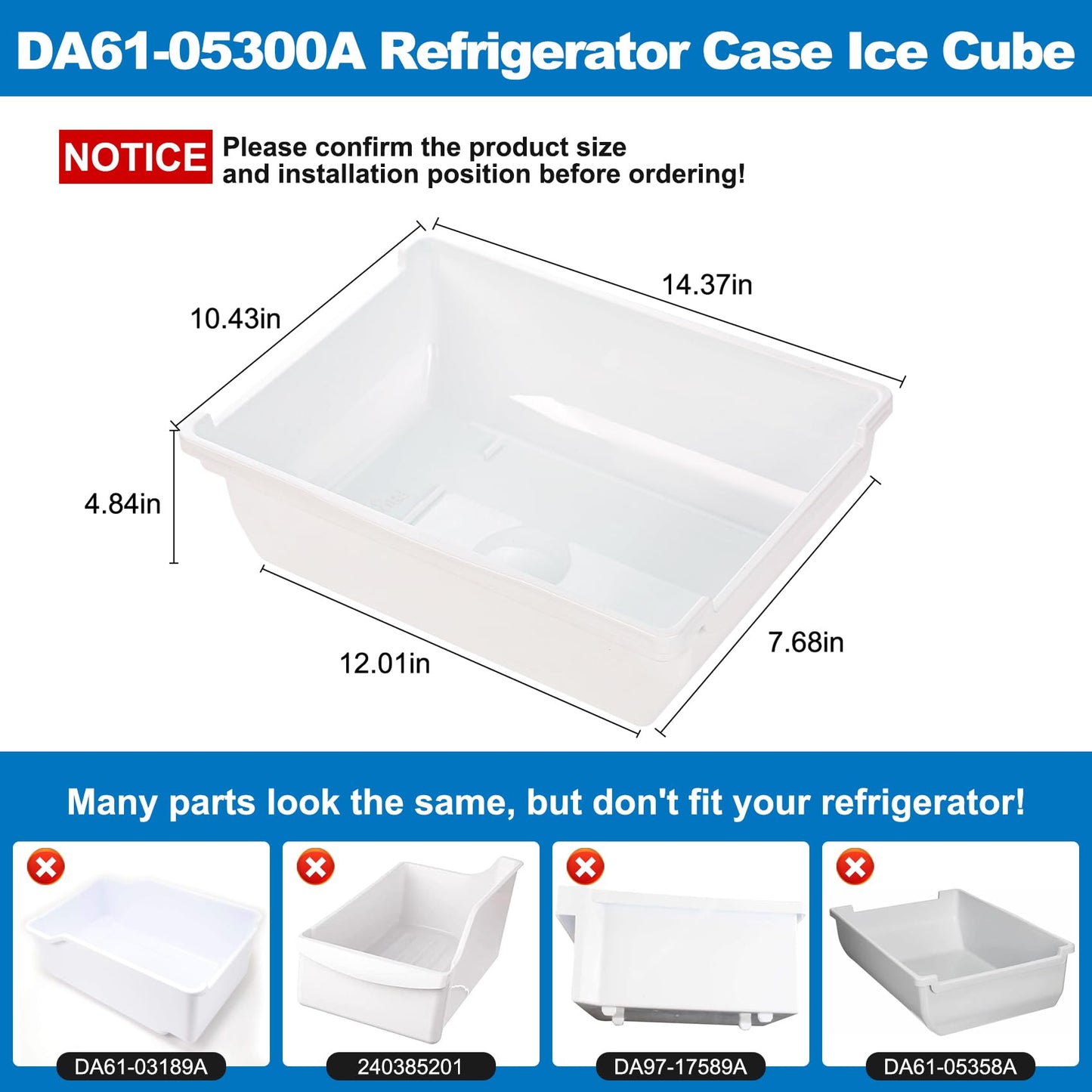 DA61-05300A Refrigerator Case Ice Cube Compatible with Samsung RFG298AABPXAA RF266AZRSXAA0000, DA61-05300A Ice Cube Container Bucket Tray Replace PD00005819 2033999 AP4444534 PS4144897 EAP4144897