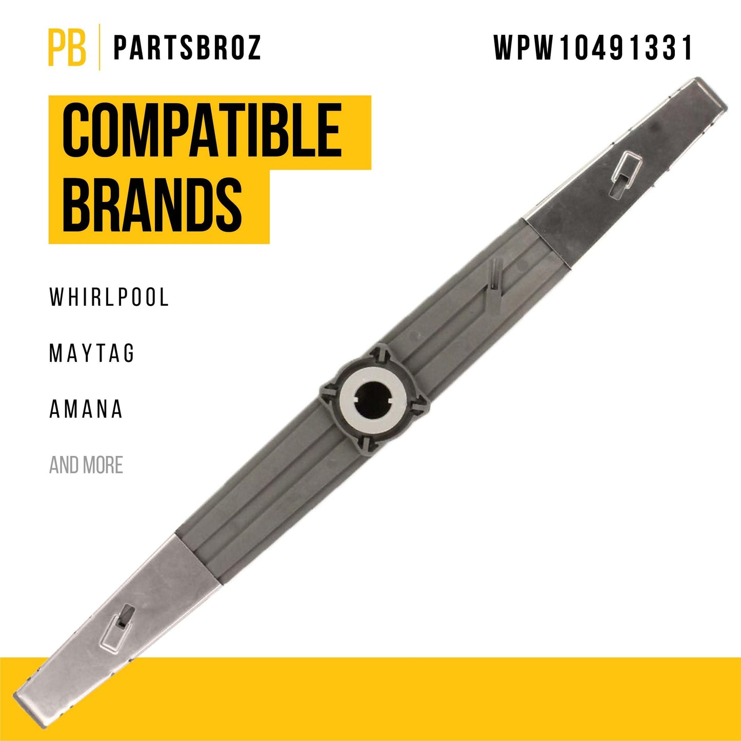 PartsBroz Lower Spray Arm WPW10491331 W10491331 W10837249 - Compatible With Whirlpool Amana Admiral Maytag Dishwasher - Replaces AP6022259 PS11755592 WPW10320512 WDT730PAHZ0 WDT720PADM1 WDT780SAEM1