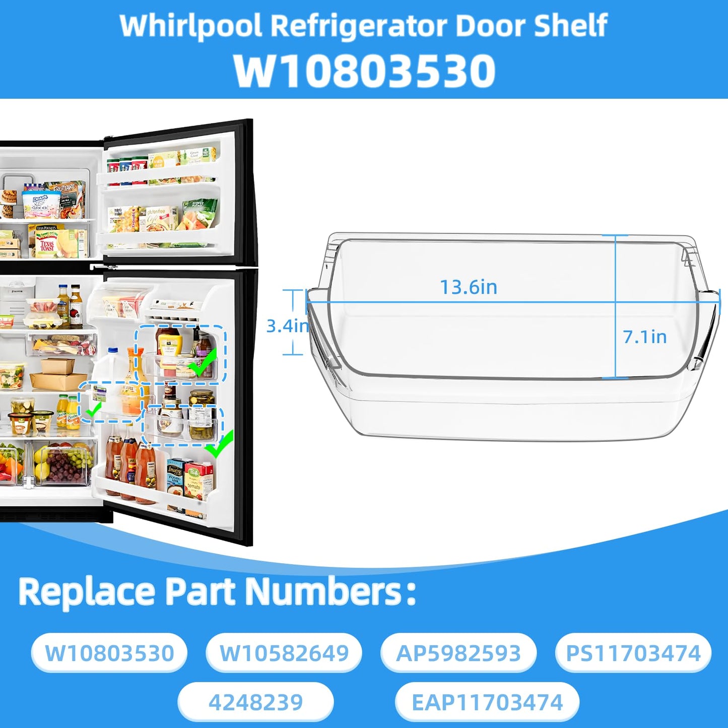 UPGRADED W10803530 W10582649 Door Shelf Bin WRT311FZDW01 Parts Compatible with Whirlpool Refrigerator Door Shelf AP5982593 PS11703474 WRT311FZDW00 WRT311FZDM00 WRT311FZDM01 WRT311FZDW02 Door Shelves