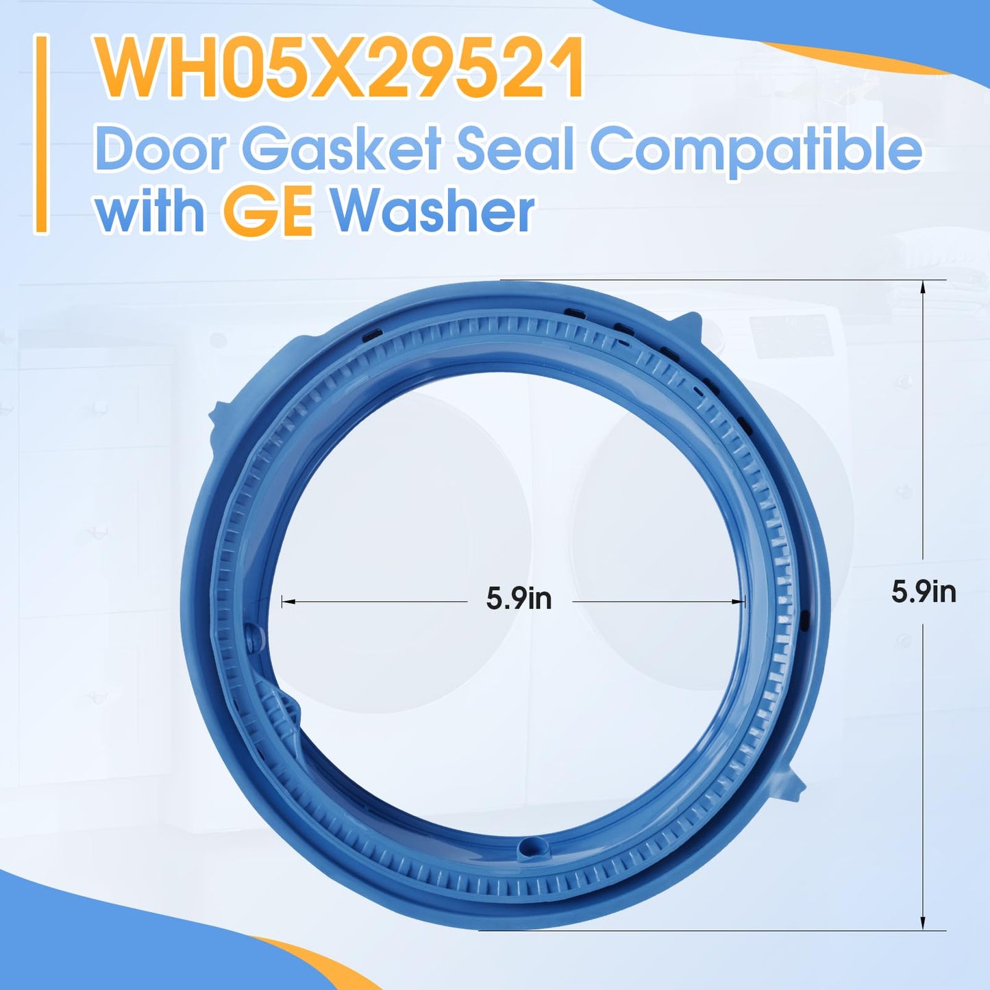 WH05X29521 Washer Door Gasket Seal for GE GFW550SSN0WW GFW550SSN2WW GFW550SSN5WW GFW550SSN1WW GFW550SPR5RS GFW550SPN0DG GFW550SPR4RS GFW550SSN4WW Etc, Replace 4978358 AP6983548 PS12743602 EAP12743602
