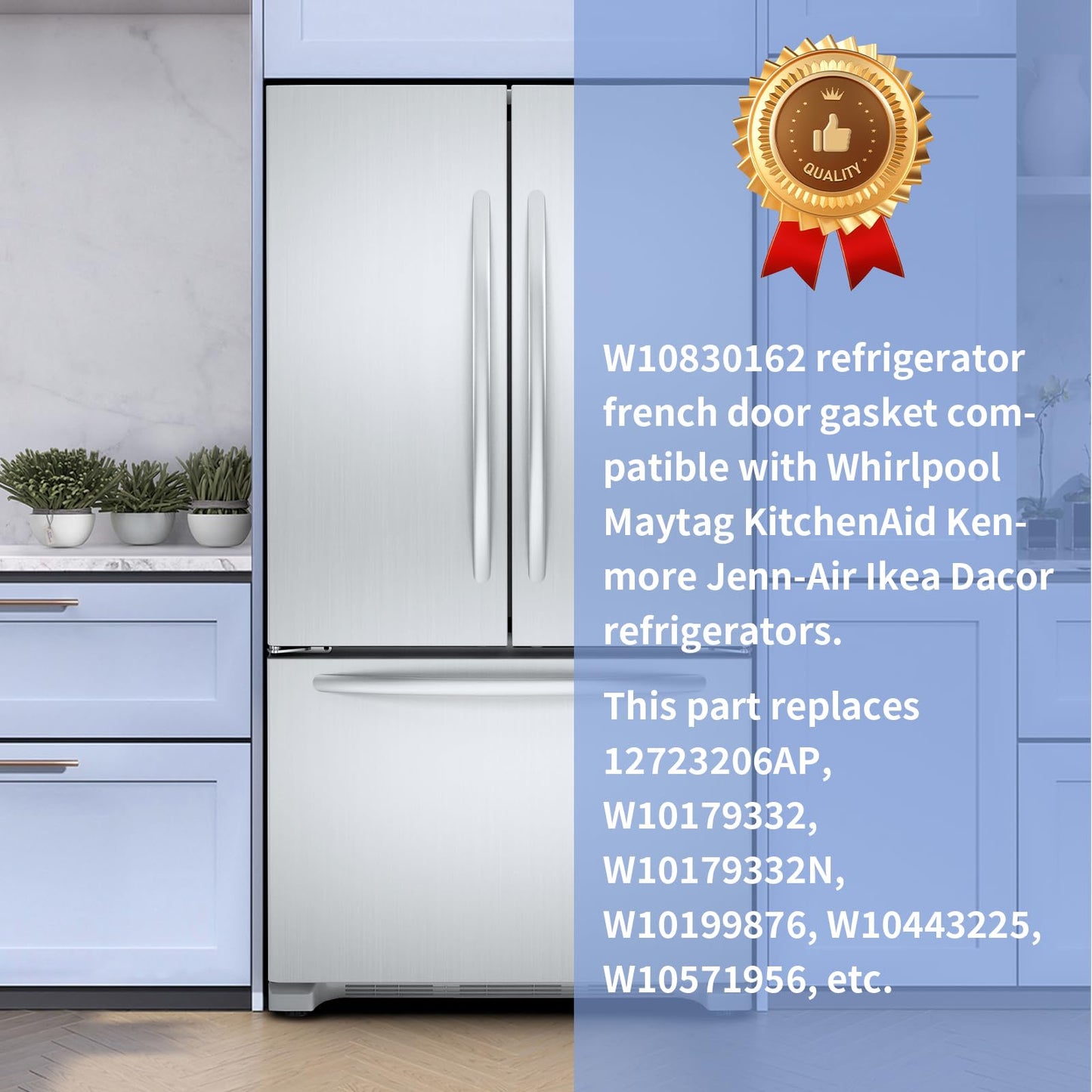 W10830162 Refrigerator Door Gasket Replacement Compatible with Whirlpool Kenmore KitchenAid Refrigerator French Door Seal Part Replaces W10179332 W10443225 W10571956