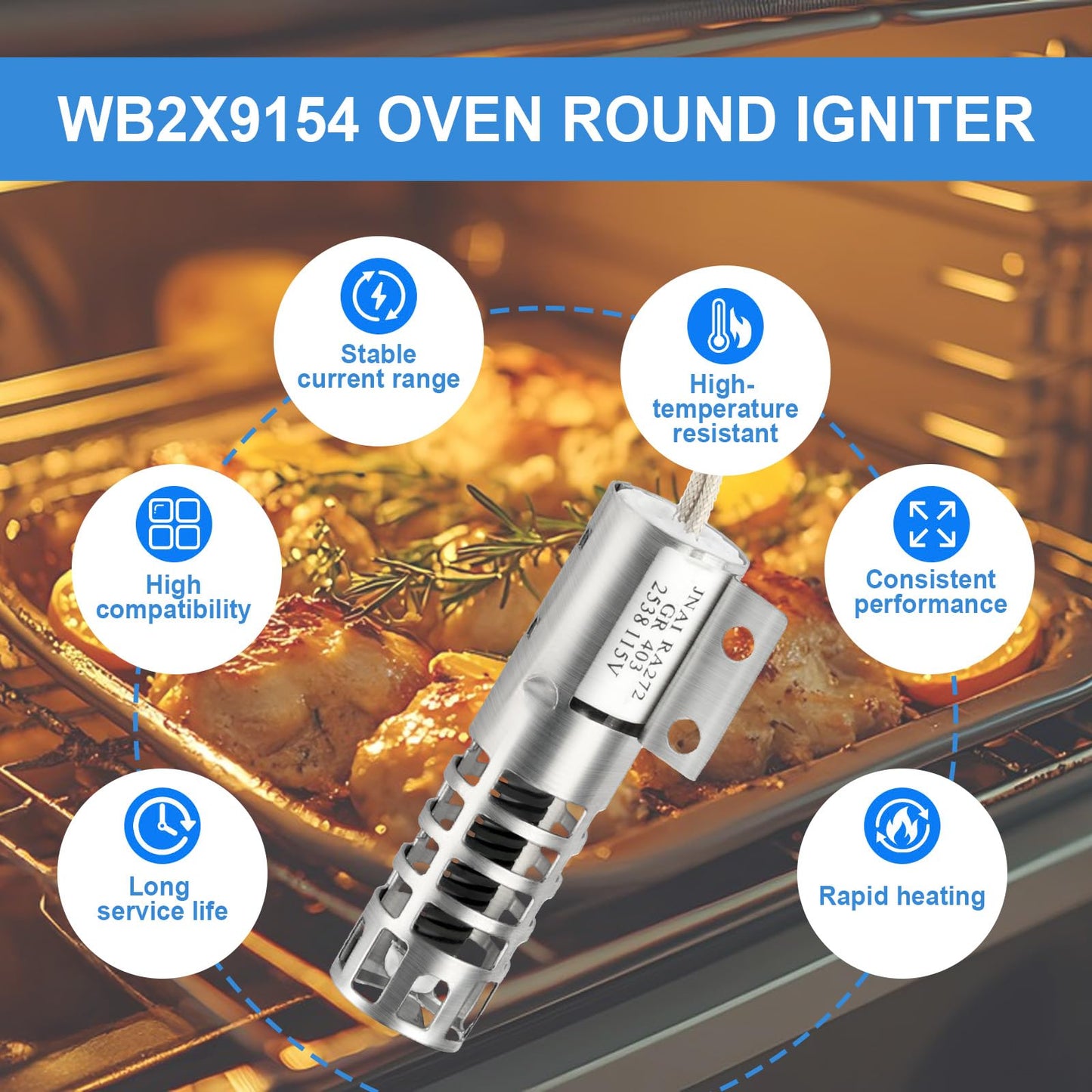 WB2X9154 Oven Igniter Compatible with GE/Kenmore/Hotpoint/Roper XL44 Round Gas Range Stove Broiler Igniter Replacement WB13K10027 WB13K3 WB13K4 PS243425 AP2014008 GR403,3-1/2 Inches long 115V 2.5-3.0A