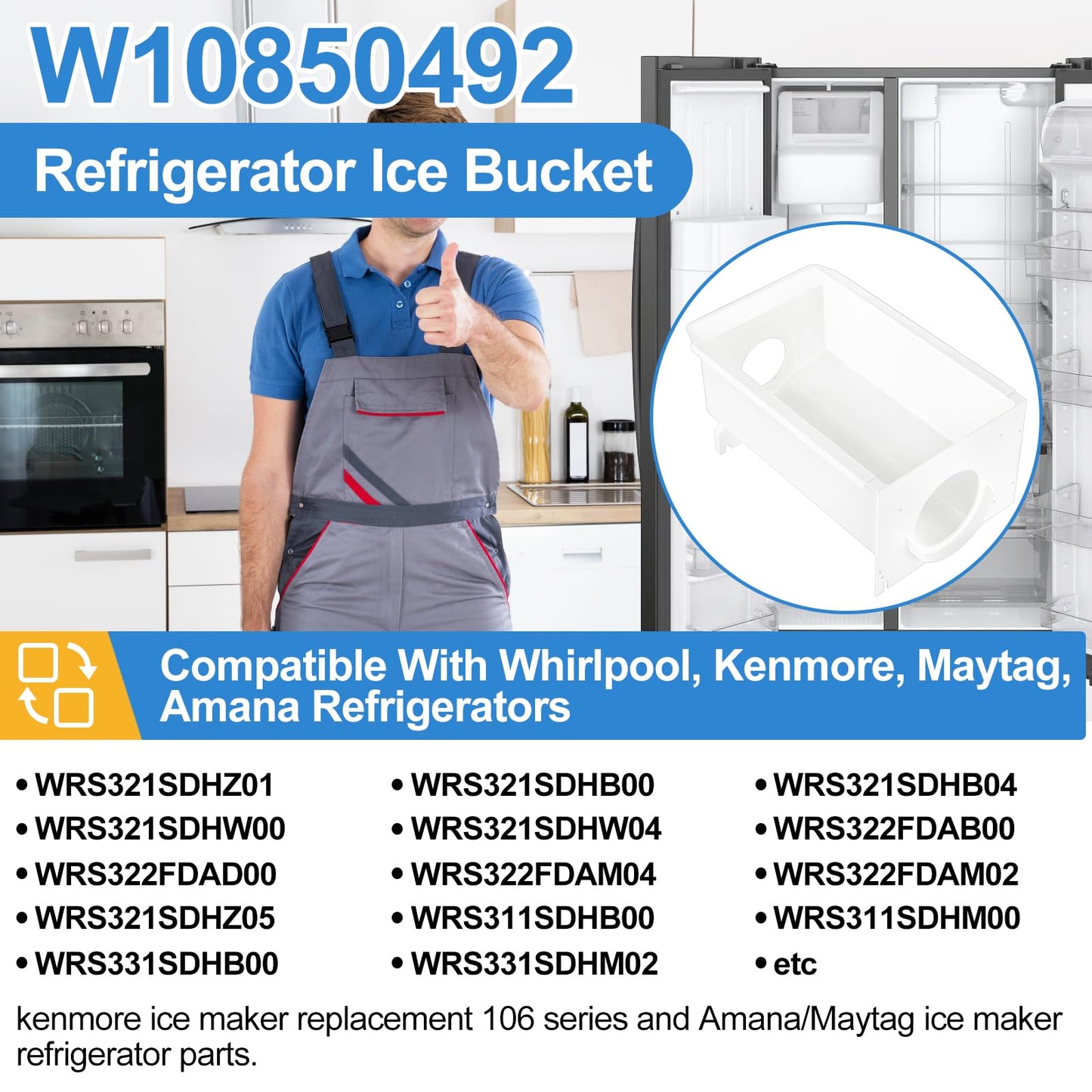 Upgraded W10850492 Refrigerator Ice Bucket Compatible with Whirlpool Kenmore Maytag Amana Ice Maker Replacement Parts W10670844 Ice Container Bin WRS321SDHB00 WRS322FDAM04 WRS321SDHZ05 WRS321SDHZ08