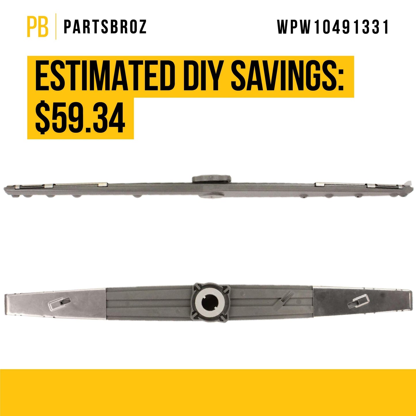 PartsBroz Lower Spray Arm WPW10491331 W10491331 W10837249 - Compatible With Whirlpool Amana Admiral Maytag Dishwasher - Replaces AP6022259 PS11755592 WPW10320512 WDT730PAHZ0 WDT720PADM1 WDT780SAEM1
