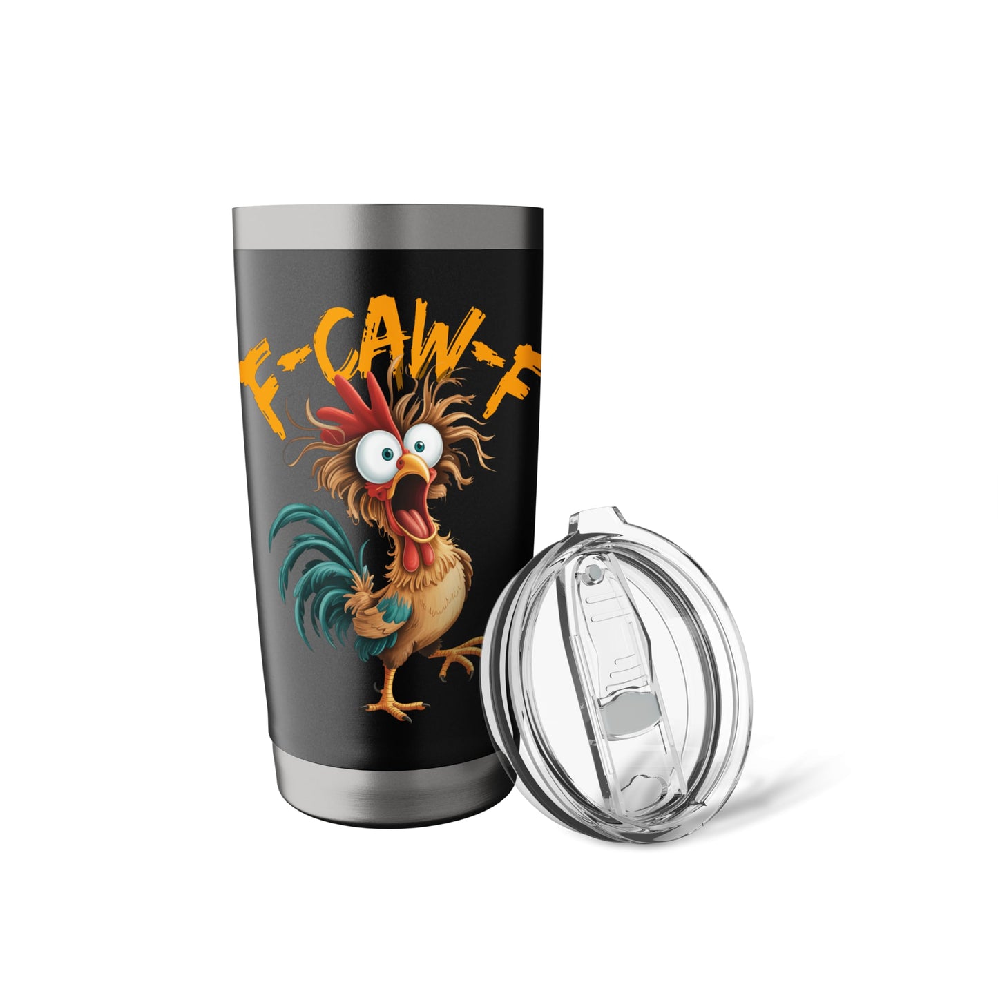 F-Caw-F Funny Chicken Humor F-Caw-F Quote Rooster Meme Stainless Steel Insulated Tumbler