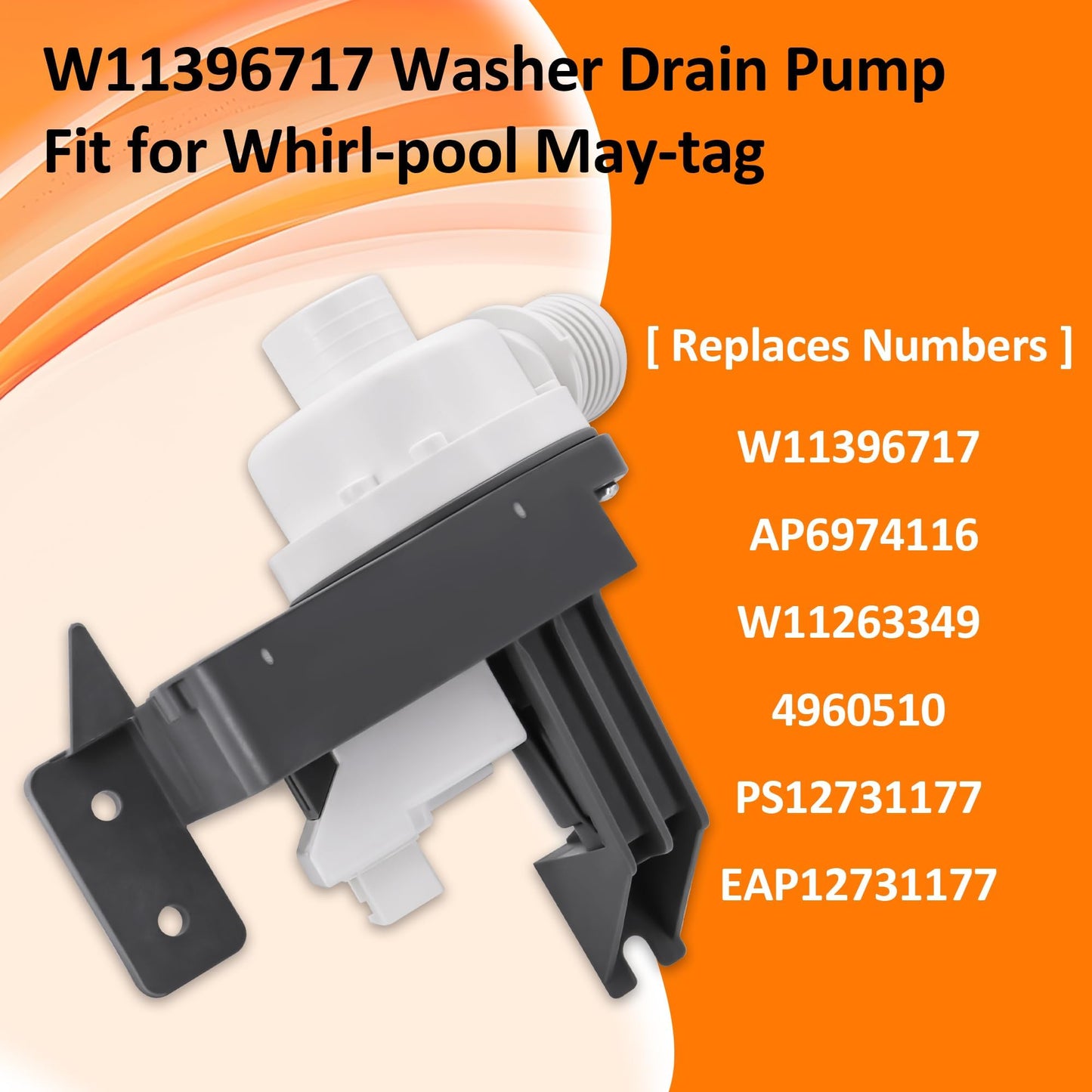 W11396717 W11263349 Washer Drain Pump Replaces AP6974116 W11263349 4960510 PS12731177 EAP12731177 Fit for May-tag Whirl-pool Ken-more Washer