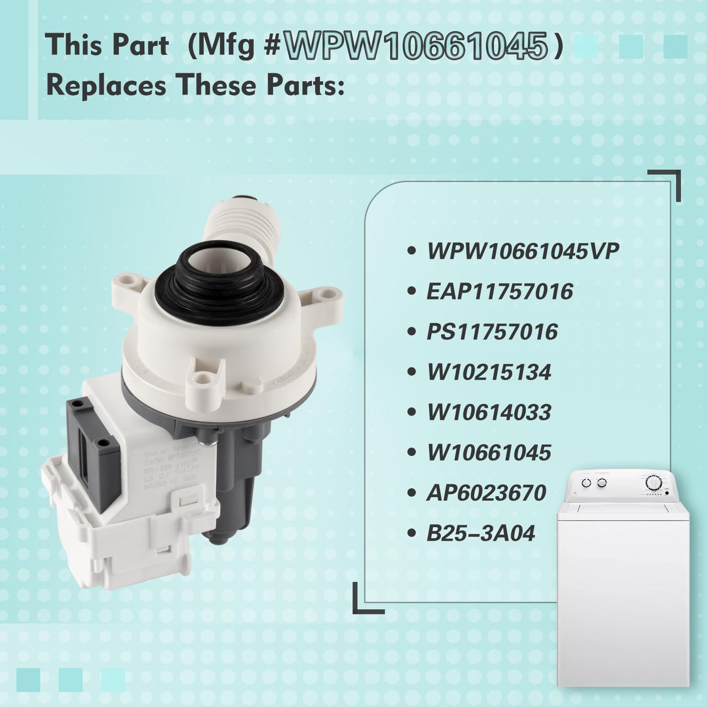 W10661045 W10614033 Washer Drain Pump Assembly for Whirlpool Roper Maytag Kenmore Inglis Crosley Amana Admiral, Replacement Part W10215134 WPW10661045 3554974 AP6023670 PS11757016 EAP11757016