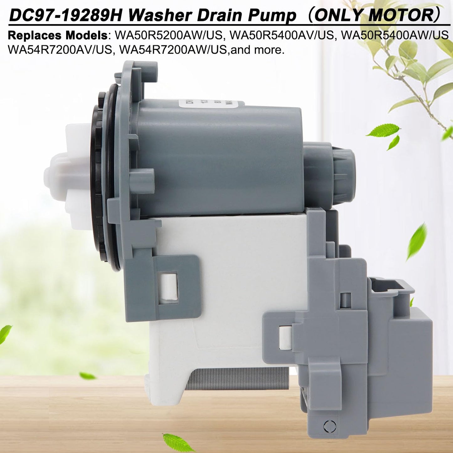 DC97-19289H Washer Drain Pump Motor by SupHomie - Compatible with Samsung Washer Replaces AP6975471 PS12740480 (ONLY MOTOR)