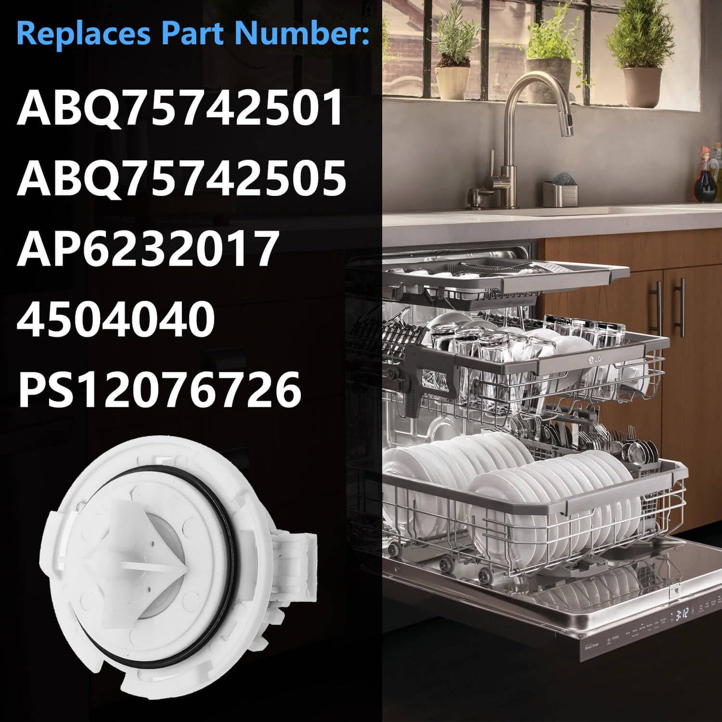 EAU62043401 EAU60710801 EAU62043403 Dishwasher Drain Pump ABQ75742505 ABQ75742501,Fit for LG Kenmore LDFN4542W LDTS5552S LDFN3432T LDFN343LS ADFD5448AT LDPN6761T LDP6810BD SKSDW2402P LDF5678SS