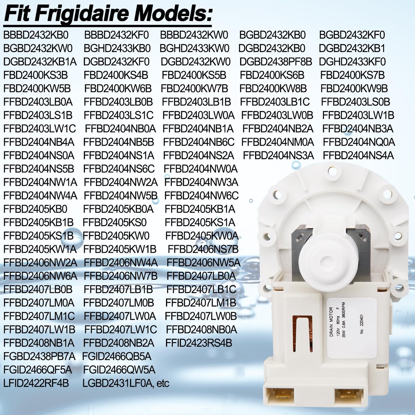 Dishwasher Drain Pump Replace for Frigidaire FGHD2433KF1 FGHD2465NF1A FFCD2413US2A FGID2466QF4A FFBD2406NS0A FFBD2406NB7B FGID2466QF5A FFBD2406NW0A FFID2423RS4B FGID2466QB5A FFBD2406NB8B