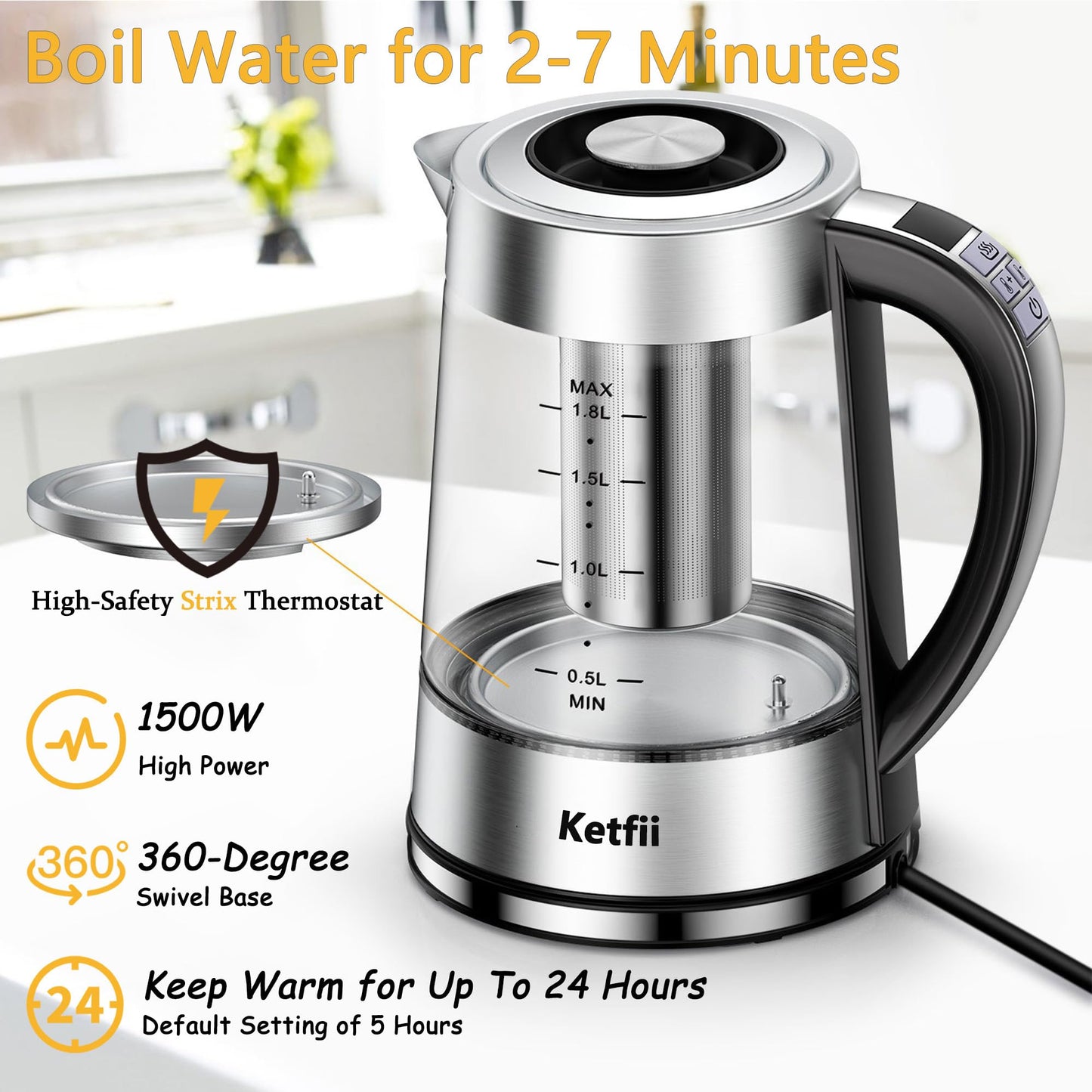 Electric Kettle with British Strix Thermostat, 1.8L 1500W, 24-Hour Keep Warm, Removable Lid, Glass Tea Kettle & Hot Water Boiler, BPA-FREE, Auto Shut-Off & Boil-Dry Protection, 304 Stainless Steel