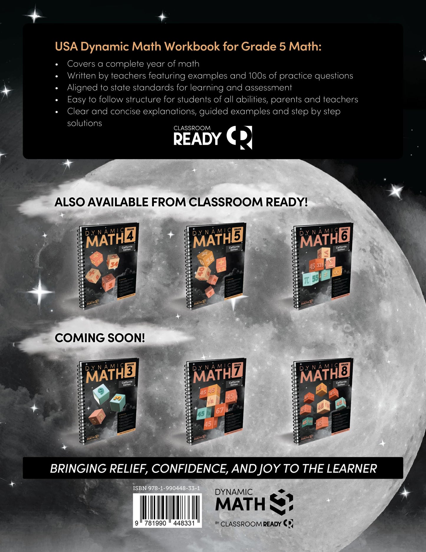 The Dynamic Math Workbook & Study Guide Covers the Complete 5th Grade Math Curriculum, US State Standards Edition! Written by teachers, and featuring 100’s of examples and practice questions!