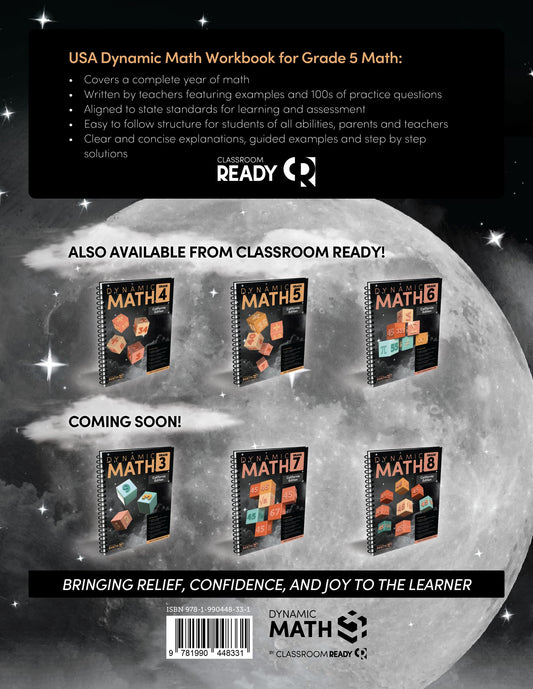 The Dynamic Math Workbook & Study Guide Covers the Complete 5th Grade Math Curriculum, US State Standards Edition! Written by teachers, and featuring 100’s of examples and practice questions!