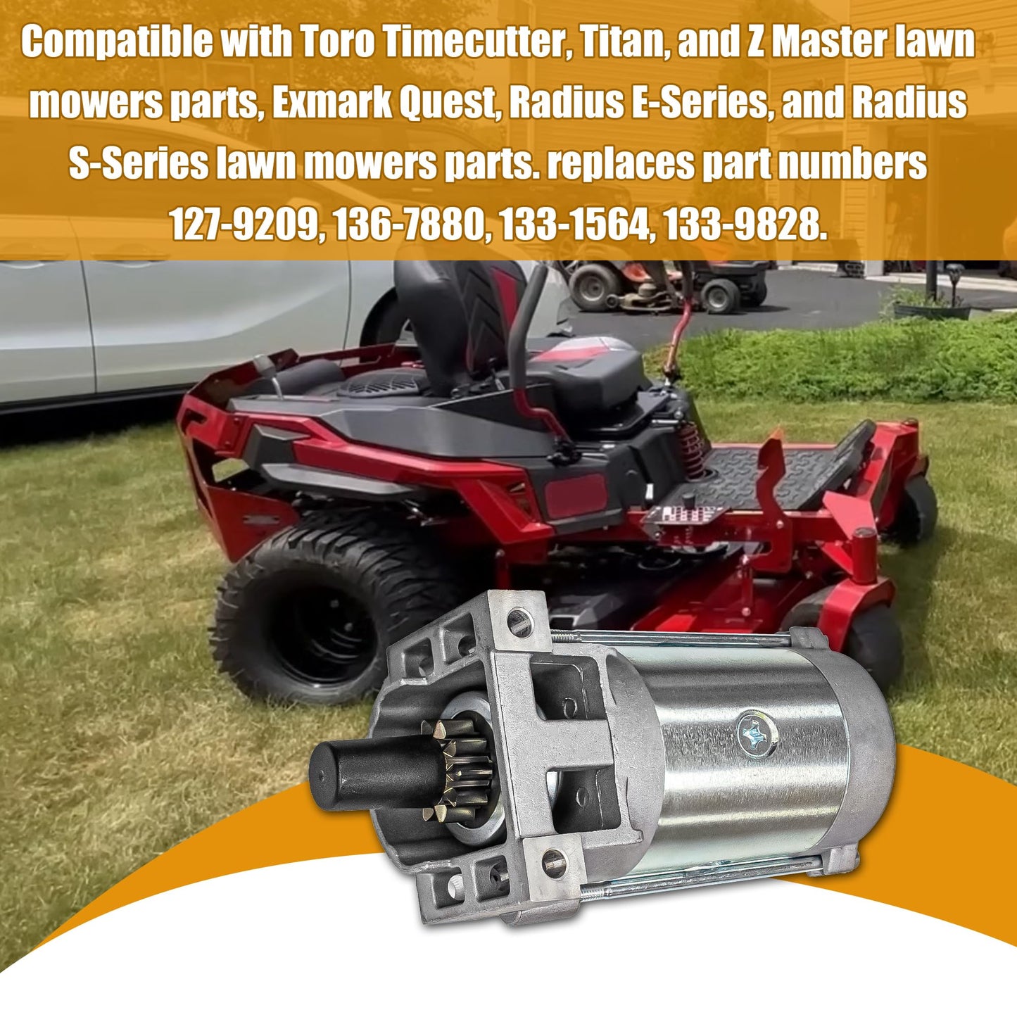 136-7880 Starter Motor FitsToro Timecutter SS5000 SS4225, Titan 48" 52" 60",Exmark Quest Radius E S 48" 52" 60" Compatible 2P77F 22 22.5 24.5HP Engine 133-1564 127-9209 133-9828