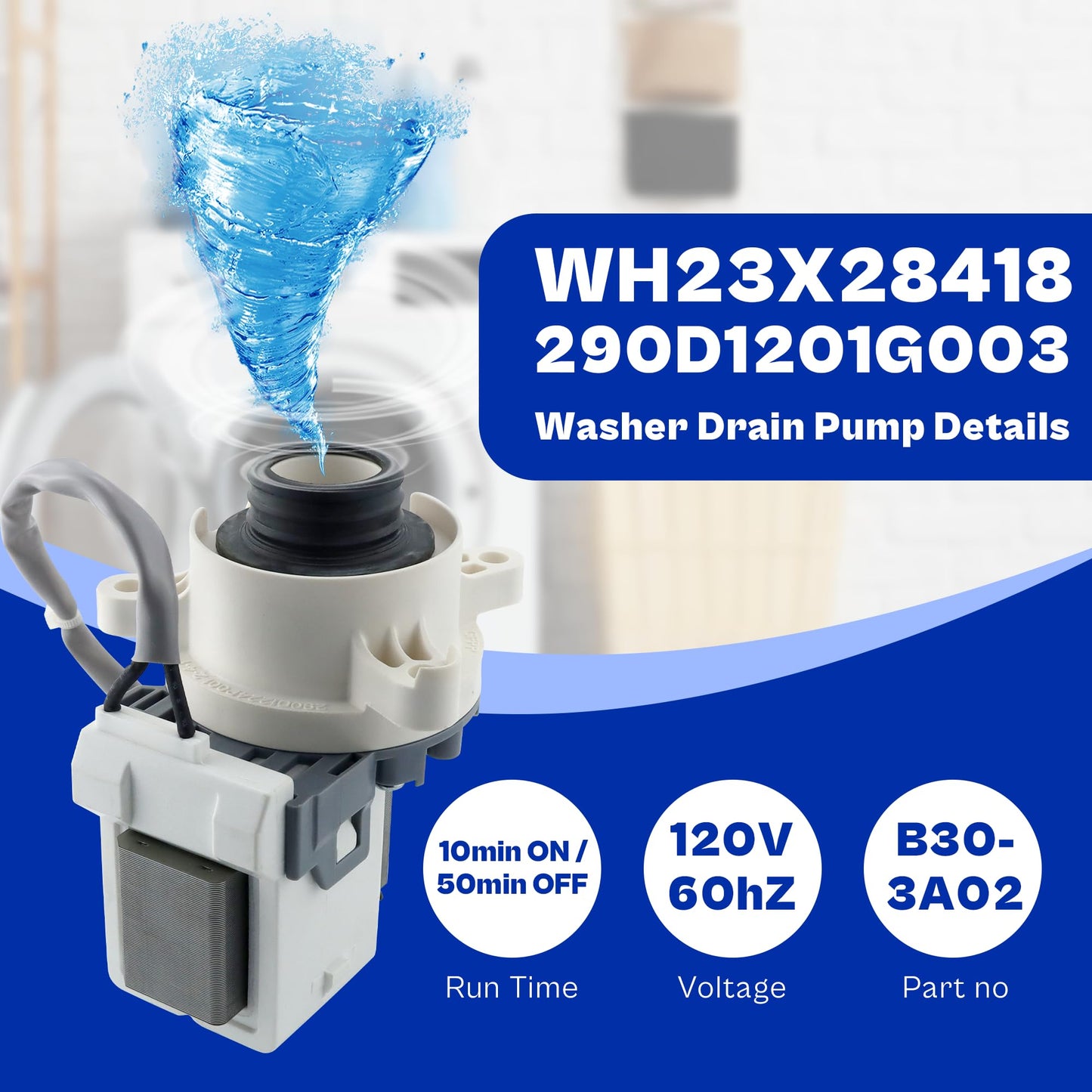 290D1201G003 fit for Hotpoint GE WH23X24175 Washer Drain Pump Motor WH23X28418 B40-3A01 gtw330ask gtw460asj gtw220ack htw240ask WH23X24178 WH23X27574 GTW750CPL0DG GTW460ASJ5WW HTW200ASK prime&swift
