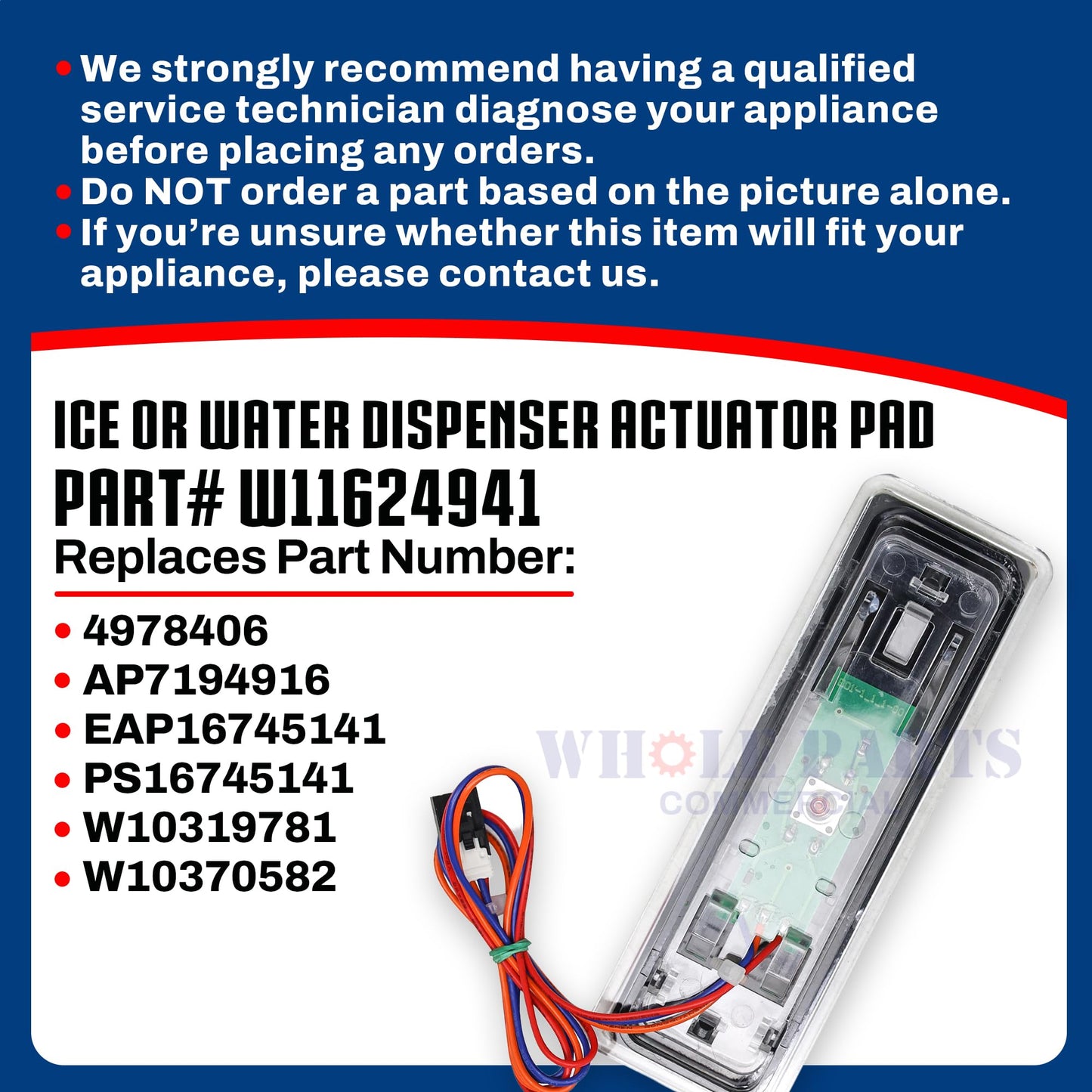Upgraded Whole Parts Refrigerator Ice or Water Dispenser Actuator Pad Part# W11624941 - Replacement & Compatible with Some Kitchen Aid and Whirlpool Refrigerators