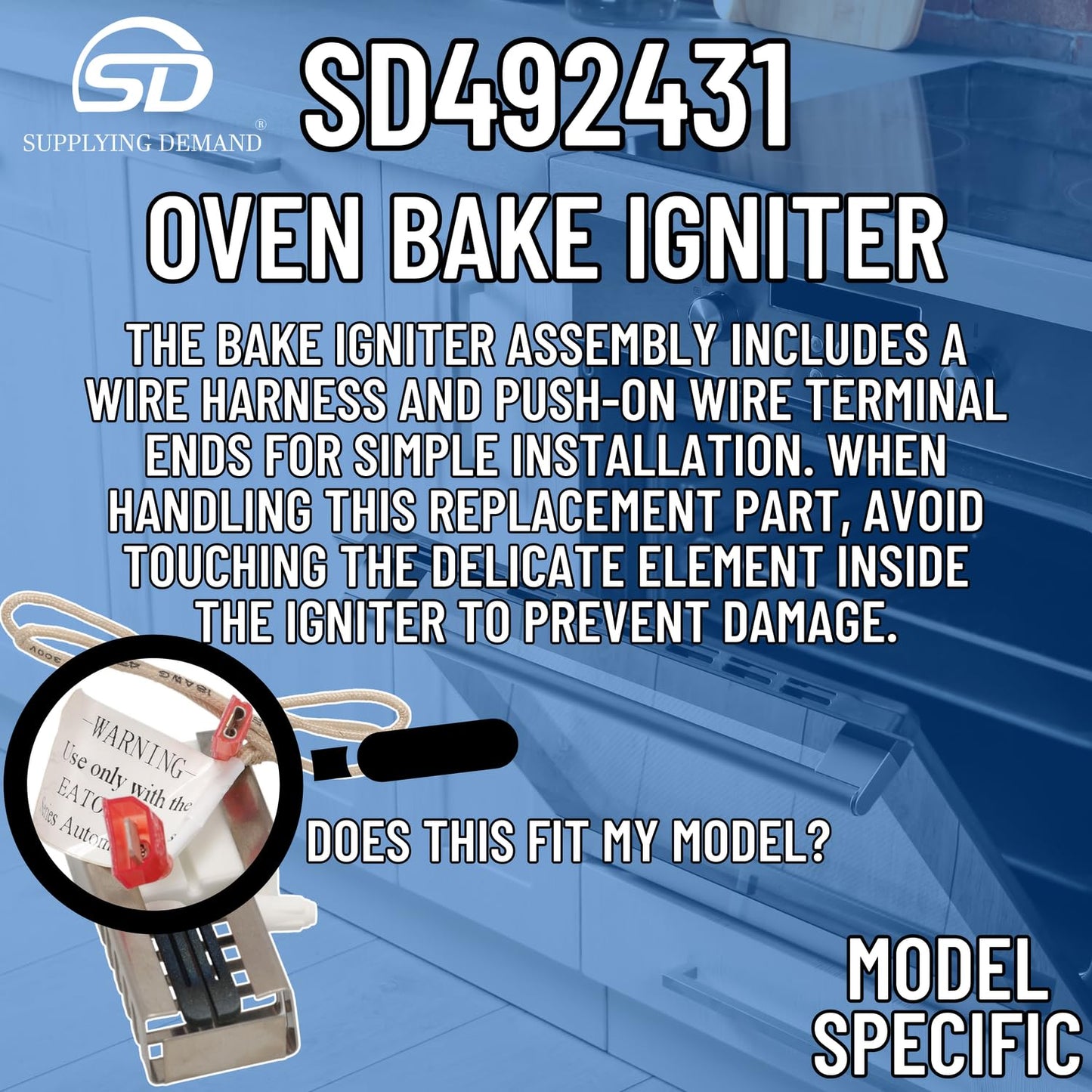 Supplying Demand 00492431 00487383 Gas Range Igniter Replacement Model Specific Not Universal