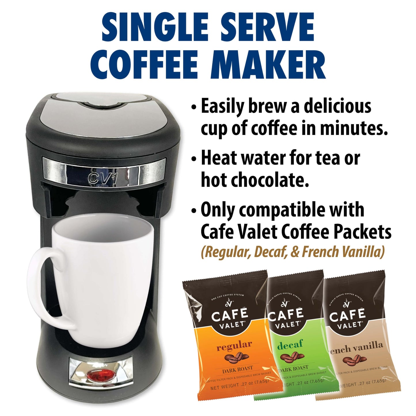 Café Valet Single Serve Coffee Maker, Brews 10 Ounces of Coffee or Hot Water, Compatible with Café Valet Coffee Packs