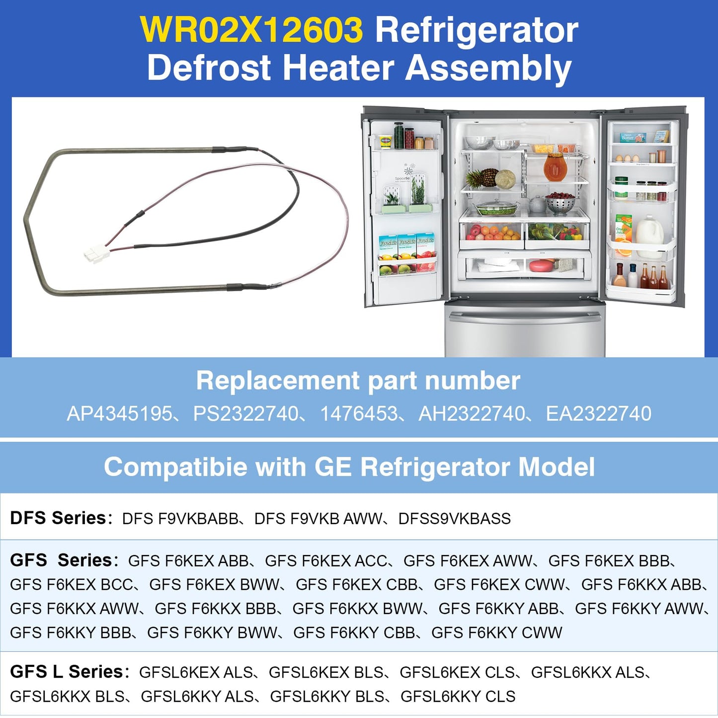 WR02X12603 Defrost Heater, 1476453 Refrigerator Defrost Heater Compatible With GE GFSS6KKXASS DFSF9VKBABB, Fridge Defrost Heater Replace AH2322740, EA2322740, PS2322740, AP4345195