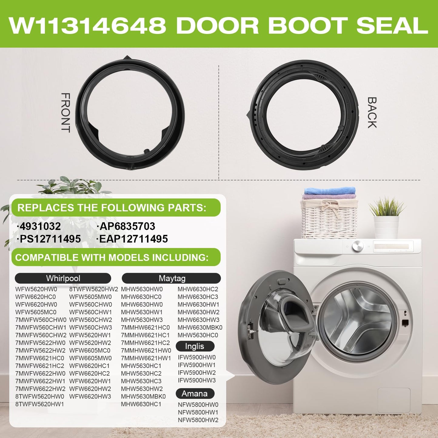 OEM W11314648 Washer Door Boot Gasket Seal Parts Compatible with Whirlpool Washer Door Boot Seal W11314648 Front Load Washer Door Boot Seal Part-Replaces AP6835703, PS12711494, W10897390, 4931032